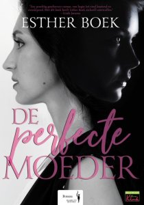 de perfecte moeder